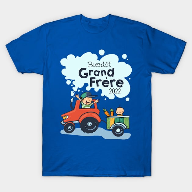 Soon Big Brother Tractor 2022 french T-Shirt by AtelierAmbulant